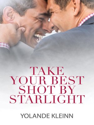 cover image of Take Your Best Shot by Starlight